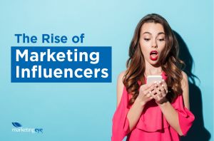 The Rise of Influencers